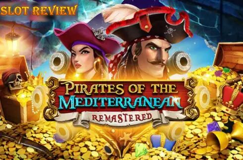 Pirates Of The Mediterranean Remastered